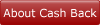 Cash Back Info